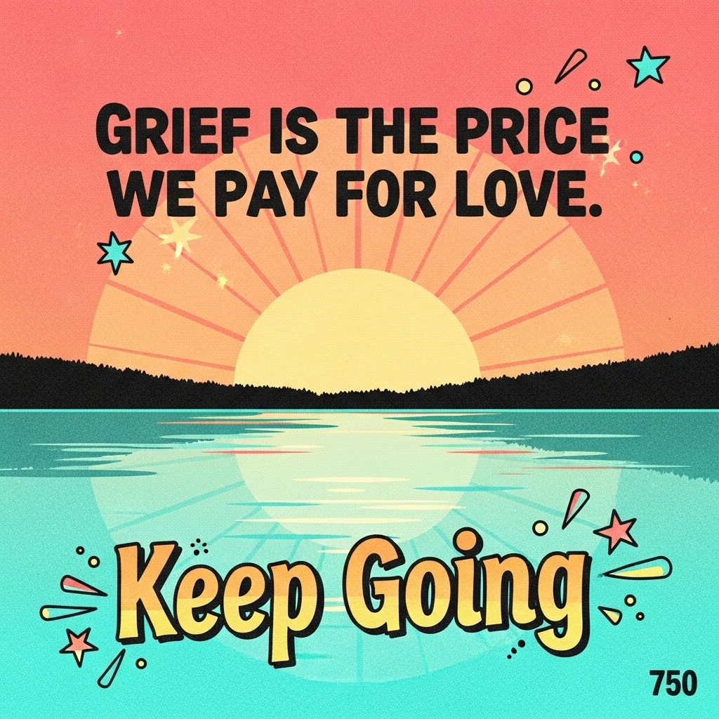 A serene sunrise scene paired with a quote about grief representing the cost of love, conveying the beauty and pain of loss.